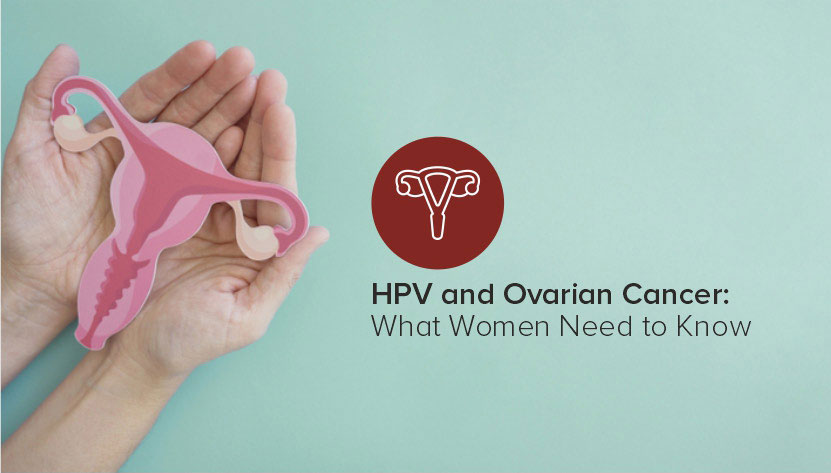 HPV and Ovarian Cancer: Understanding the Facts | AOI